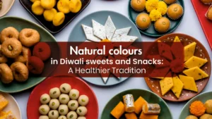 Natural colours in Diwali sweets and Snacks A Healthier Tradition