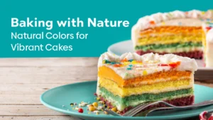 Baking with Nature Natural Colors for Vibrant Cakes