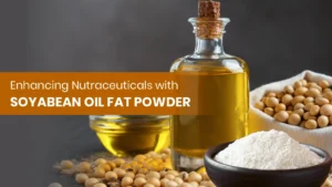 Soyabean oil fat powder with soybeans by Vinayak Ingredients - Manufacturer and Exporter in India